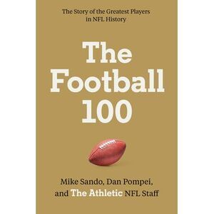 The Football 100 -- The Athletic